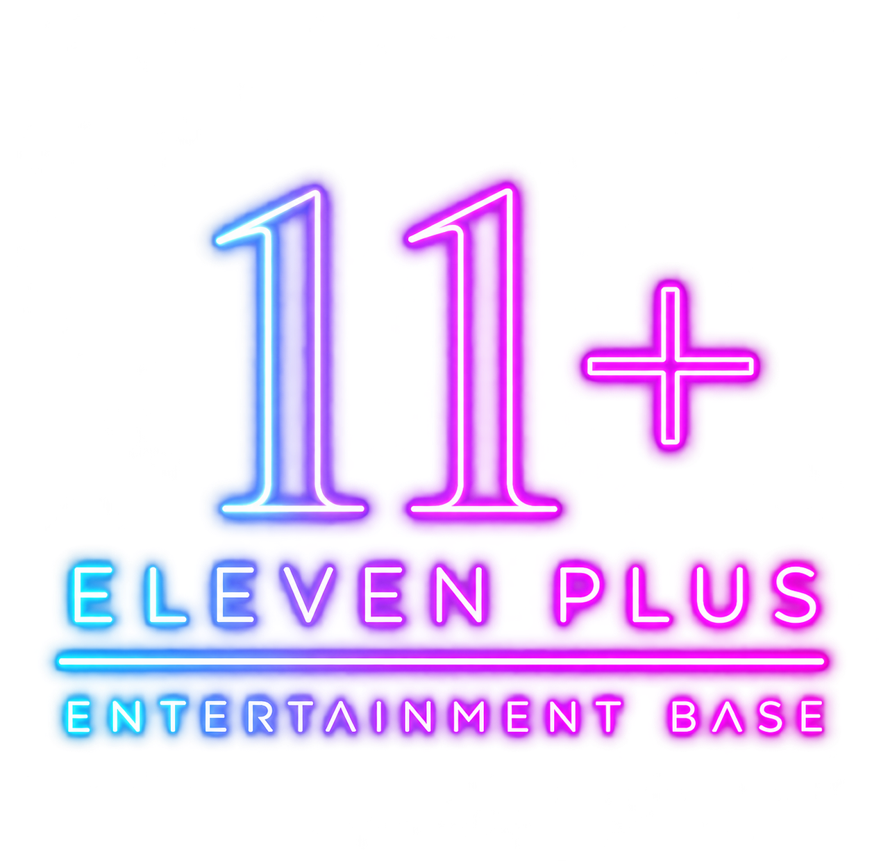 11+ ELEVEN PLUS ENTERTAINMENT BASE